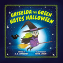 Grizelda the Green Hates Halloween-9780593692271