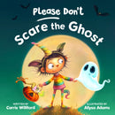Please Don''t Scare the Ghost
