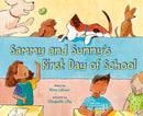 Sammy and Sunny''s First Day of School