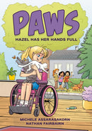 PAWS: Hazel Has Her Hands Full : A Graphic Novel-9780593695807