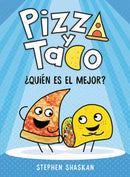 Pizza y Taco: ?Qui?n es el mejor? : (A Graphic Novel)-9780593704325