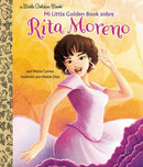 Mi Little Golden Book sobre Rita Moreno (Rita Moreno: A Little Golden Book Biography Spanish Edition)-9780593704332