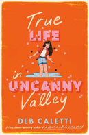 True Life in Uncanny Valley-9780593708613
