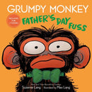 Grumpy Monkey Father''s Day Fuss