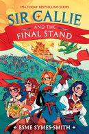 Sir Callie and the Final Stand-9780593711125