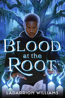 Blood at the Root-9780593711927