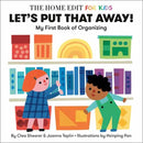 Let's Put That Away! My First Book of Organizing : A Home Edit Board Book for Kids-9780593712184