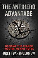 The Antihero Advantage