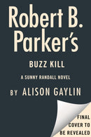 Robert B. Parker's Buzz Kill-9780593715642