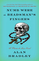 Numb Were the Beadsman''s Fingers