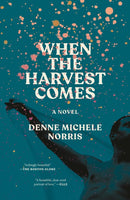 When the Harvest Comes