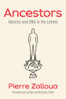 Ancestors : Identity and DNA in the Levant-9780593730904