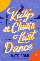 Kitty St. Clair''s Last Dance