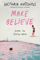 Make Believe : Poems for Hoping Again-9780593735718