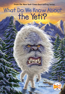 What Do We Know About the Yeti?-9780593752111