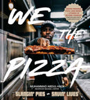 We the Pizza : Slangin' Pies and Savin' Lives-9780593796405