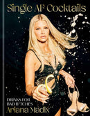 Single AF Cocktails : Drinks for Bad B*tches-9780593796870