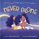 Never Alone : Jesus Is the Friend Who's Always There-9780593797419