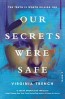 Our Secrets Were Safe : A Novel-9780593798522
