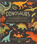 Dinosaurs! Stickerology : 500 Stickers from Prehistoric Life; Stickers for Journals, Water Bottles, and Laptops; Stickers for History- and Archeology-Lovers-9780593799888