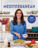 Hungry Happens: Mediterranean : 100 Healthy, Simple Recipes: A Cookbook-9780593800416