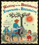 Waiting for the Biblioburro/Esperando el Biblioburro : (Spanish-English bilingual edition)-9780593808665