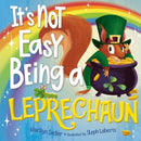 It's Not Easy Being a Leprechaun-9780593810330