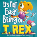 It''s Not Easy Being a T. Rex