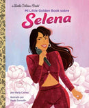 Mi Little Golden Book sobre Selena (My Little Golden Book About Selena Spanish Edition)-9780593810439