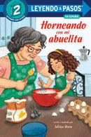 Horneando con mi abuelita (Baking with Mi Abuelita Spanish Edition)-9780593812389