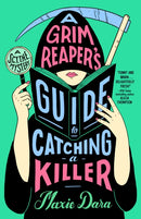 A Grim Reaper''s Guide to Catching a Killer