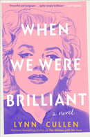 When We Were Brilliant-9780593815854