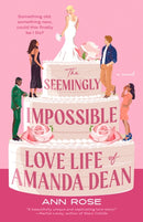The Seemingly Impossible Love Life of Amanda Dean-9780593815953