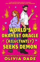 World''s Okayest Oracle (Reluctantly) Seeks Demon