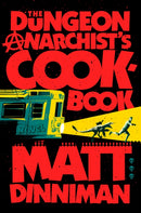 The Dungeon Anarchist's Cookbook-9780593820285