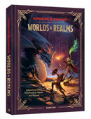 Dungeons & Dragons Worlds & Realms : Adventures from Greyhawk to Faerun and Beyond-9780593835500