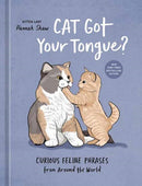 Cat Got Your Tongue? : Curious Feline Phrases from Around the World-9780593836385