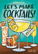 Let's Make Cocktails!