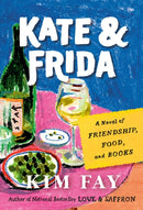 Kate & Frida : A Novel of Friendship, Food, and Books-9780593852408