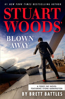 Stuart Woods'' Blown Away