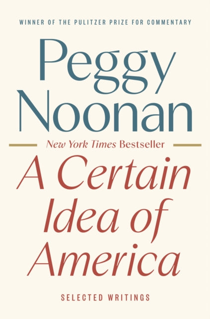 A Certain Idea of America : Selected Writings-9780593854778