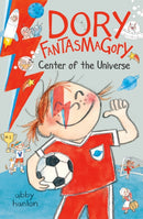 Dory Fantasmagory: Center of the Universe-9780593857588
