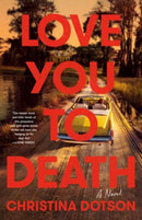 Love You To Death