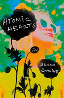 Atomic Hearts : A Novel-9780593875353