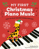 My First Christmas Piano Music : Easy-To-Play Holiday Songs for Kids-9780593886045