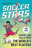 Soccer Stars : Stories and Skills from the World's Best Players-9780593886151