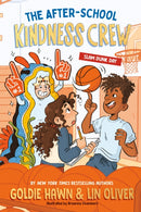 The After-School Kindness Crew: Slam Dunk Day
