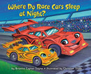 Where Do Race Cars Sleep at Night?-9780593898031