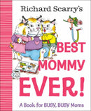 Richard Scarry''s Best Mommy Ever!