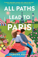 All Paths Lead to Paris-9780593900277